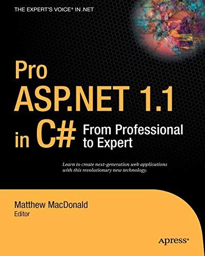 Pro ASP.Net 1.1 in C#: From Professional to Expert, MacDonald 9781590593516-,