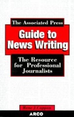 Associated Press Guide to Newswriting (Study Aids/On-the-Job Reference) – GOOD