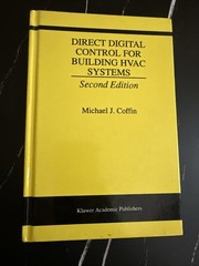 Direct Digital Control for Building HVAC Systems HC Michael J Coffin