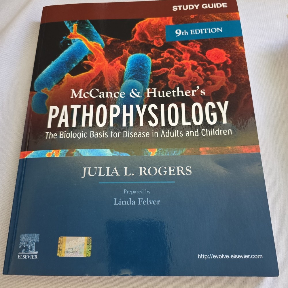 McCance & Huether’s Pathophysiology Study Guide 9th Ed Rogers Felver Elsevier
