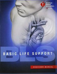 Basic Life Support (BLS) Provider Manual – Paperback – GOOD
