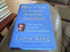 How to Talk to Anyone, Anytime, Anywhere: The Secrets of Good C – VERY GOOD