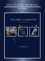 Student Solutions Manual for Organic Chemistry LeRoy G., Simek, J