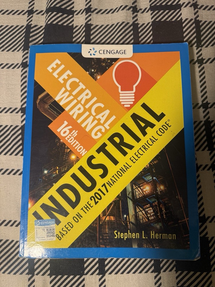Cengage Electrical Wiring Industrial 16th Edition by Stephen L. Herman Paperback