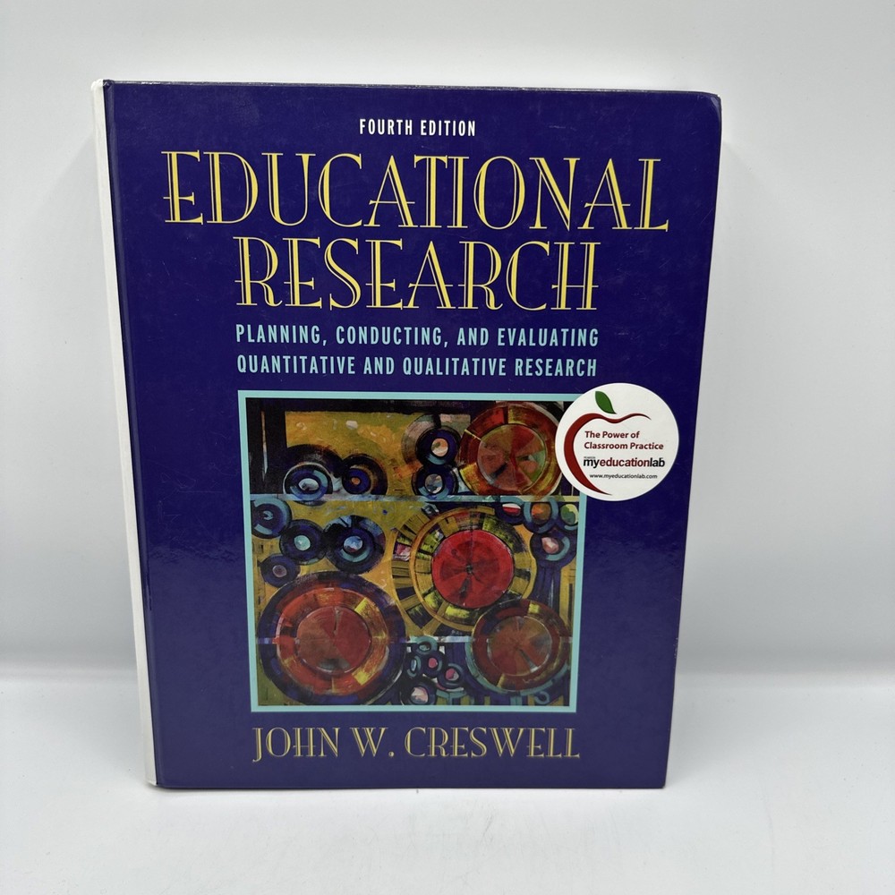Educational Research: Planning, Conducting Hardcover, by Creswell John W. – Good