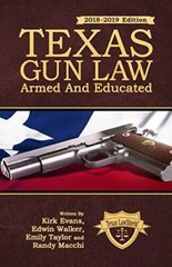Texas Gun Law: Armed And Educated (2018-2019 Edition) – Paperback – GOOD