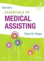 Saunders Essentials of Medical Assisting by Diane M. Klieger RN MBA CMA (AAMA)