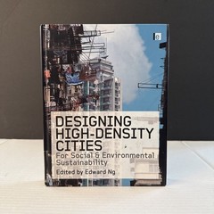 Designing High-Density Cities : For Social and Environmental Sustainability Book