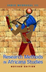 Research Methods in Africana Studies | Revised Edition (Black Studies and Criti