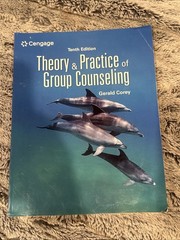 Theory and Practice of Group Counseling by Gerald Corey