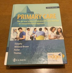 Primary Care : The Art and Science of Advanced Practice Nursing by Dunphy Used