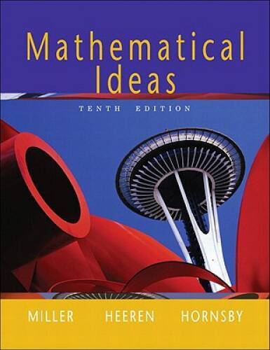 Mathematical Ideas – Hardcover By Miller, Charles D. – GOOD