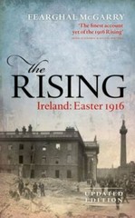The Rising (New Edition): Ireland: Easter 1916 by McGarry, Fearghal
