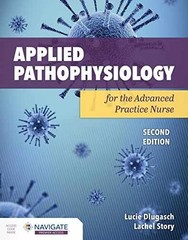 Applied Pathophysiology for – Paperback, by Dlugasch Lucie; Story – Acceptable n