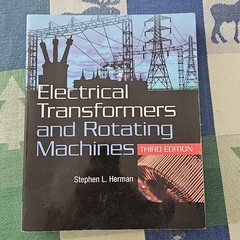 Electrical Transformers and Rotating Machines by Stephen L. Herman Trade
