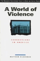 A Volume in the Wadsworth Contemporary Issues in Crime and Justice Ser.:…
