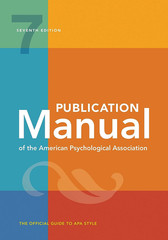 Publication Manual (OFFICIAL) 7th Edition of the American Psychological Associat