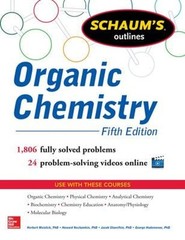 Schaum’s Outline of Organic Chemistry : 1,806 Solved Problems + 2