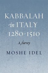 Kabbalah in Italy, 1280-1510: A Survey