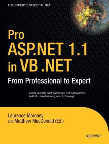 Pro ASP.NET 1.1 in VB .NET : From Professional to Expert, Paperback by Morone…