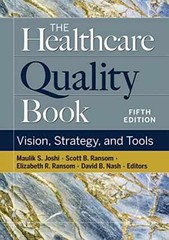 The Healthcare Quality Book: Vision, – Hardcover, by Ransom MD Elizabeth – Good