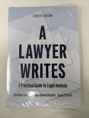 A Lawyer Writes: A Practical Guide to Legal Analysis (Fourth Ed.) New