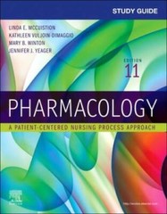 Study Guide for Pharmacology: A Patient-Centered Nursing Process Approach – GOOD