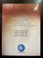 Color Atlas of Hemoglobin Disorders : A Compendium Based on Proficiency Testing