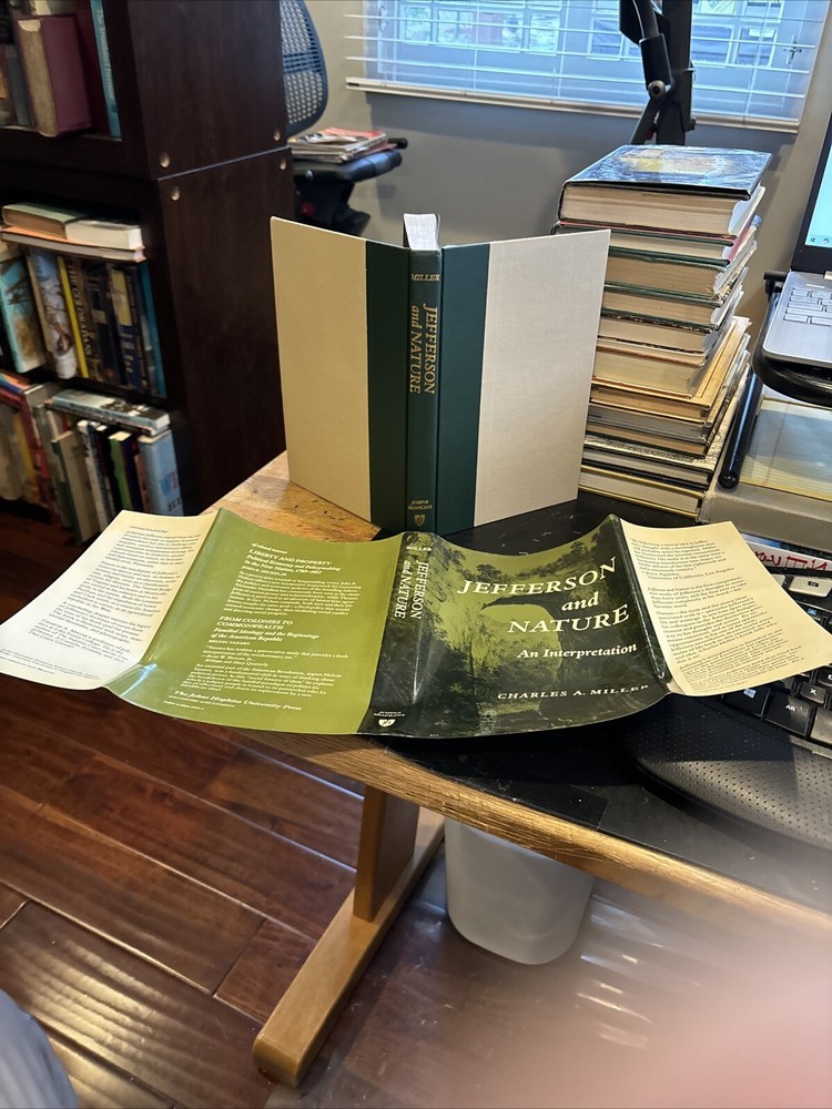 JEFFERSON AND NATURE : INTERPRETATION Charles Miller 1988 hcdj 1st John Hopkins