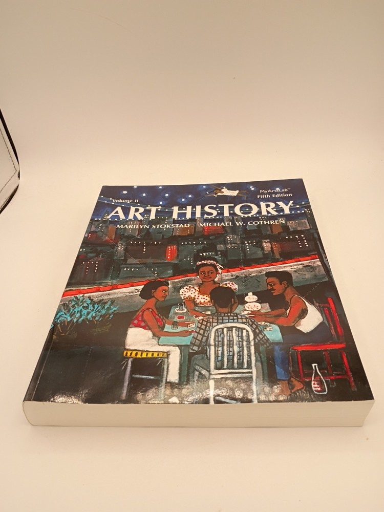 Art History by Marilyn Stokstad and Michael W. Cothren 2013 5th Ed. Vol II