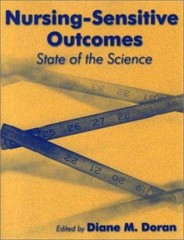 Nursing-Sensitive Outcomes : State of the Science Joan, Doran, Di