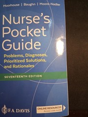 Nurse’s Pocket Guide: Problems, Diagnoses, Prioritized Solutions, and Rationales