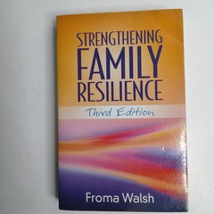 Strengthening Family Resilience Third Edition by Froma Walsh Paperback