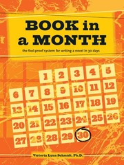 Book In a Month: The Fool-Proof System for Writing a Novel in 30 Days