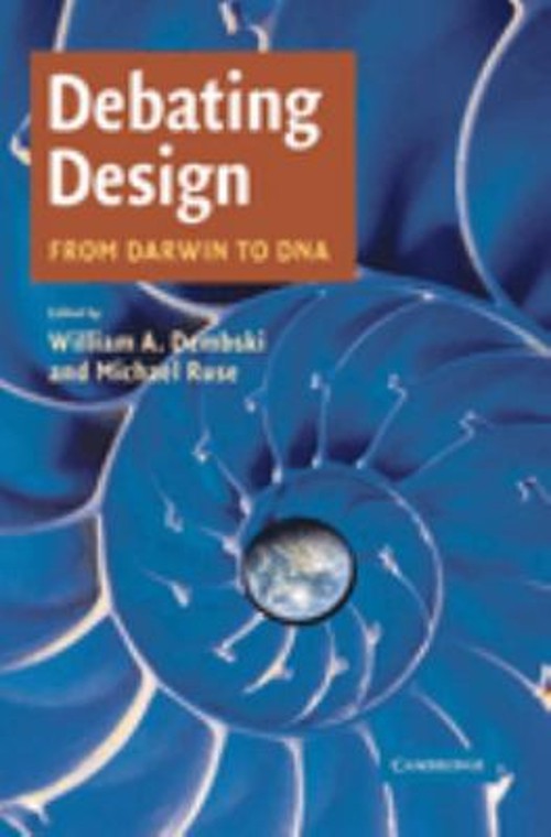 Debating Design : From Darwin to DNA Perfect