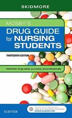 Mosby’s Drug Guide for Nursing – Paperback, by Skidmore-Roth RN MSN – Very Good
