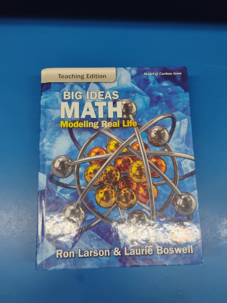 Big Ideas Math: Modeling Real Life Common Core – Grade 8 Teaching Edition