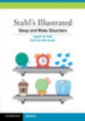 Stahl’s Illustrated Sleep and Wake Disorders, Stahl, Stephen M.,Morrissette, Deb