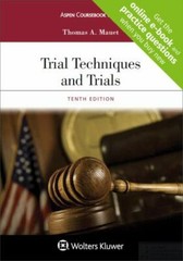 Trial Techniques and Trials [Connected Casebook] (Looseleaf) (Aspen Coursebook),