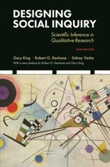 Designing Social Inquiry: Scientific Inference in Qualitative Research, New Edi