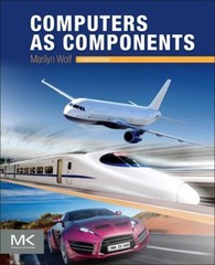 Computers As Components : Principles of Embedded Computing System