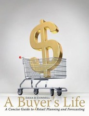 A Buyer’s Life: A Concise Guide to Retail Planning and Forecasting