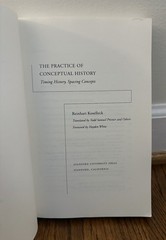 The Practice of Conceptual History -Reinhart Koselleck (2002, Paperback)