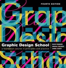 Graphic Design School: The Principles and Practice of Graphic Design Dabner, Da