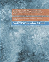 Texas Hvac Contractor License Exam Review Questions And Answers 2016/17 Edi…