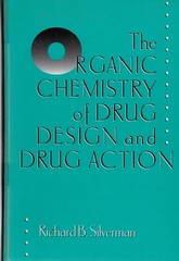 The Organic Chemistry of Drug Design and Drug Action