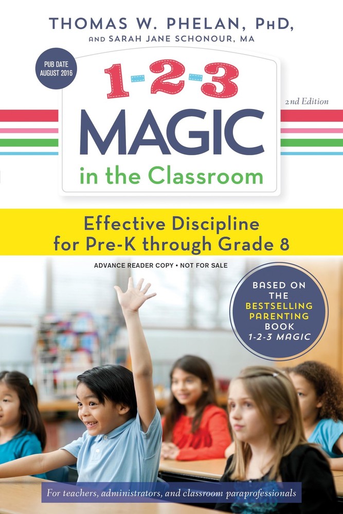 1-2-3 Magic in the Classroom: Effective Discipline for Pre-K through Grade 8…