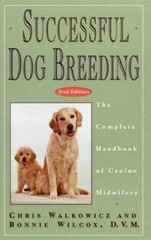 Successful Dog Breeding: The Complete Handbook of Canine Midwifery ( – VERY GOOD