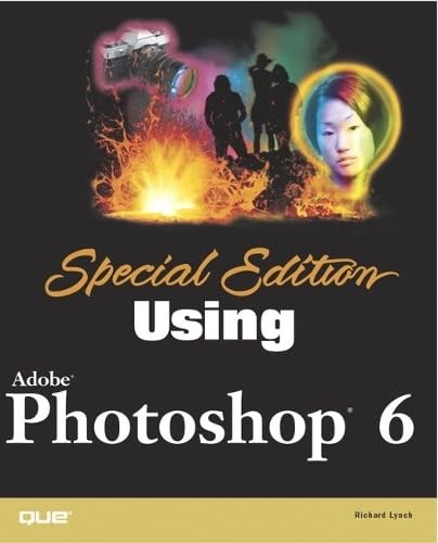 Special Edition Using Adobe(R) Photoshop(R) 6 – paperback Lynch, Richard
