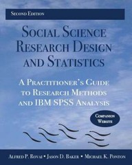 Social Science Research Design and Statistics: A Practitioner’s Guide to: Used
